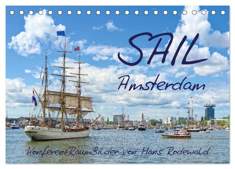 SAIL Amsterdam (Tischkalender 2026 DIN A5 quer), CALVENDO Monatskalender