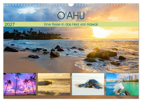 O'ahu - Eine Reise in das Herz von Hawaii (Wandkalender 2027 DIN A3 quer), CALVENDO Monatskalender
