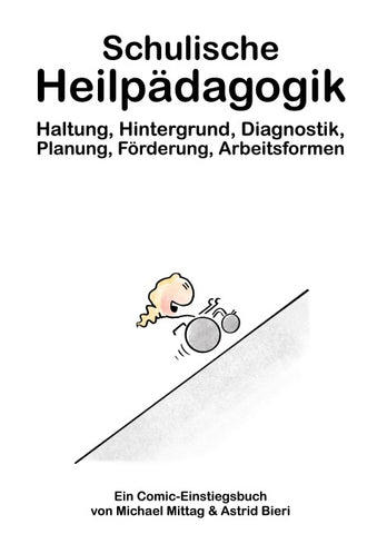 Schulische Heilpädagogik: Haltung, Hintergrund, Diagnostik, Planung, Förderung, Arbeitsformen