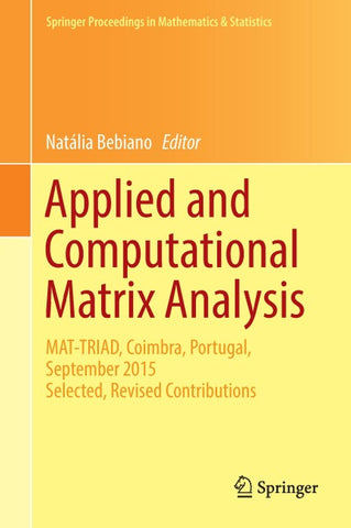 Applied and Computational Matrix Analysis