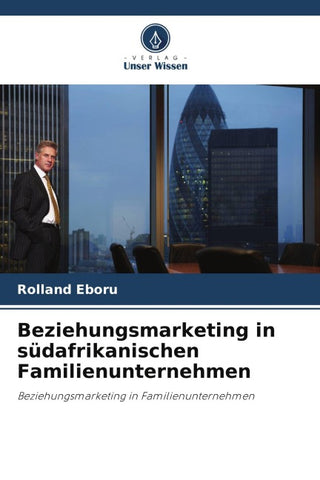 Beziehungsmarketing in südafrikanischen Familienunternehmen