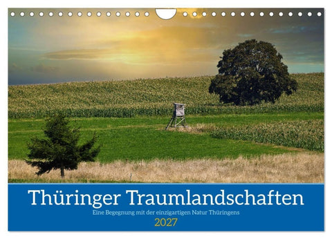 Thüringer Traumlandschaften (Wandkalender 2027 DIN A4 quer), CALVENDO Monatskalender