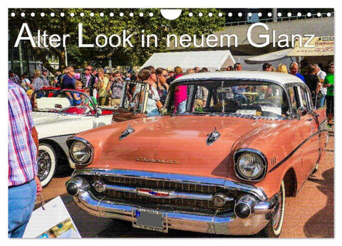 Alter Look in neuem Glanz (Wandkalender 2026 DIN A4 quer), CALVENDO Monatskalender