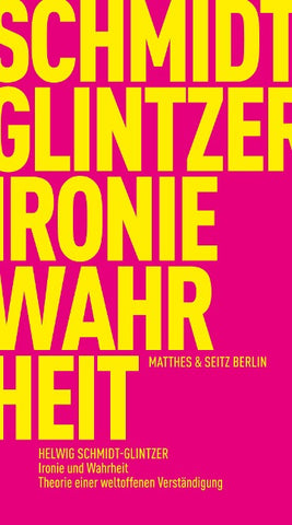 Ironie und Wahrheit