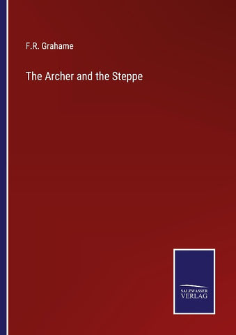 The Archer and the Steppe