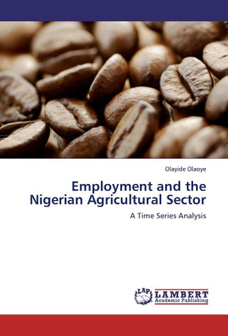 Employment and the Nigerian Agricultural Sector