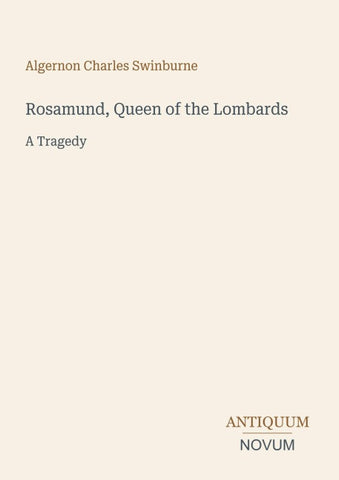 Rosamund, Queen of the Lombards
