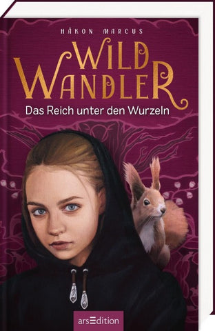 Wildwandler – Das Reich unter den Wurzeln