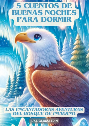 (Deutsch - Spanisch) 5 Cuentos de Buenas Noches para Dormir