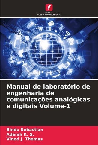 Manual de laboratório de engenharia de comunicações analógicas e digitais Volume-1