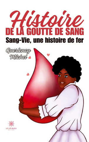 Histoire de la goutte de sang