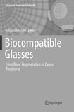 Biocompatible Glasses