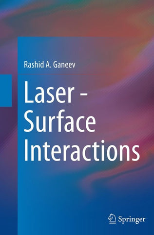 Laser - Surface Interactions