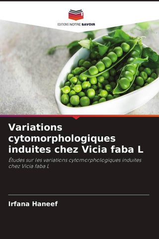 Variations cytomorphologiques induites chez Vicia faba L