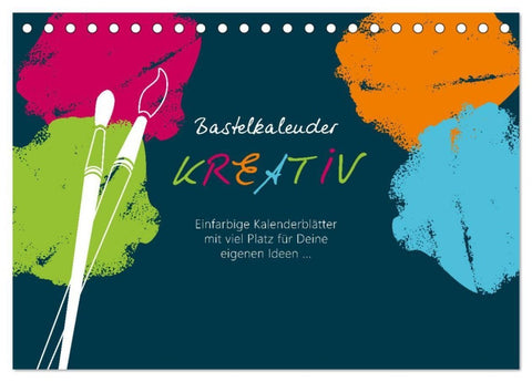 Bastelkalender KREATIV (Tischkalender 2027 DIN A5 quer), CALVENDO Monatskalender