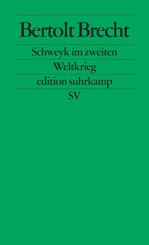 Schweyk im zweiten Weltkrieg