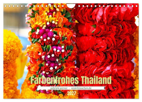 Farbenfrohes Thailand (Wandkalender 2027 DIN A4 quer), CALVENDO Monatskalender