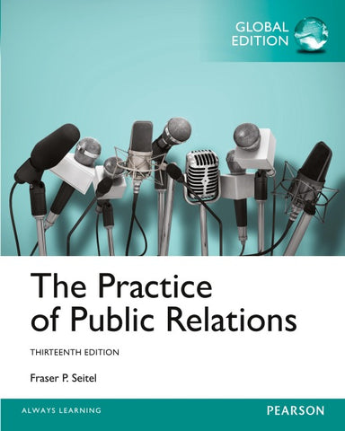 Practice of Public Relations, The, Global Edition