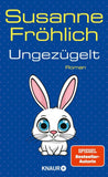 Ungezügelt