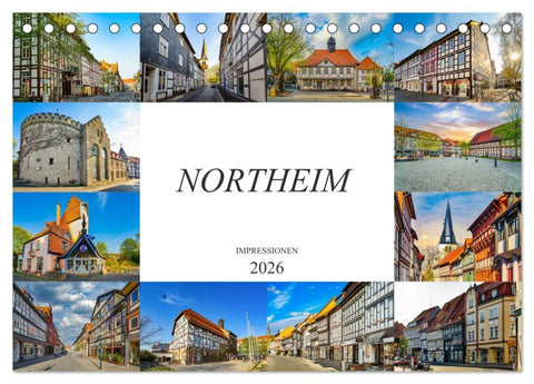 Northeim Impressionen (Tischkalender 2026 DIN A5 quer), CALVENDO Monatskalender