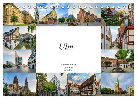 Ulm Impressionen (Tischkalender 2027 DIN A5 quer), CALVENDO Monatskalender