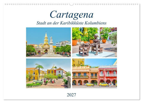 Cartagena - Stadt an der Karibikküste Kolumbiens (Wandkalender 2027 DIN A2 quer), CALVENDO Monatskalender