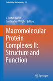 Macromolecular Protein Complexes II: Structure and Function