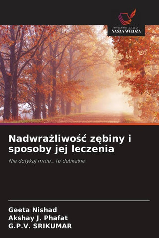 Nadwra¿liwo¿¿ z¿biny i sposoby jej leczenia
