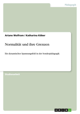 Normalität und ihre Grenzen
