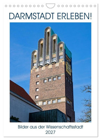 Darmstadt erleben! (Wandkalender 2027 DIN A4 hoch), CALVENDO Monatskalender