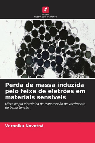 Perda de massa induzida pelo feixe de eletrões em materiais sensíveis