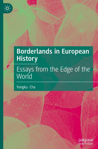 Borderlands in European History