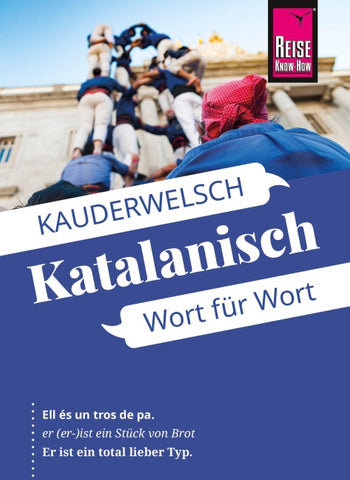 Reise Know-How Katalanisch - Wort für Wort