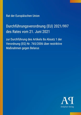 Durchführungsverordnung (EU) 2021/997 des Rates vom 21. Juni 2021