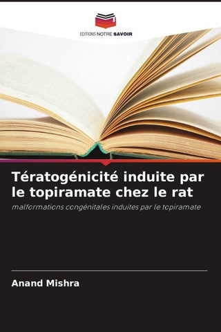 Tératogénicité induite par le topiramate chez le rat
