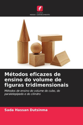 Métodos eficazes de ensino do volume de figuras tridimensionais