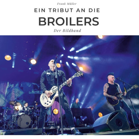 Ein Tribut an <br> Die Broilers