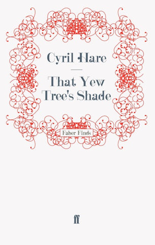 That Yew Tree's Shade