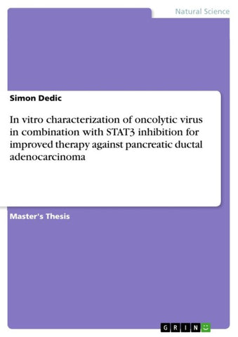In vitro characterization of oncolytic virus in combination with STAT3 inhibition for improved therapy against pancreatic ductal adenocarcinoma