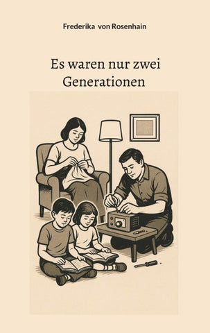 Es waren nur zwei Generationen