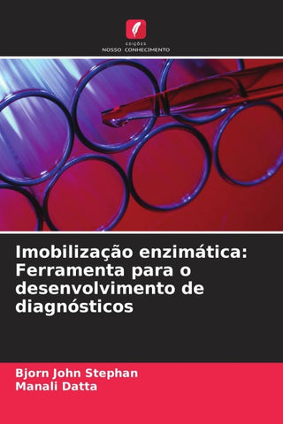 Imobilização enzimática: Ferramenta para o desenvolvimento de diagnósticos