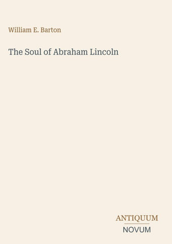 The Soul of Abraham Lincoln