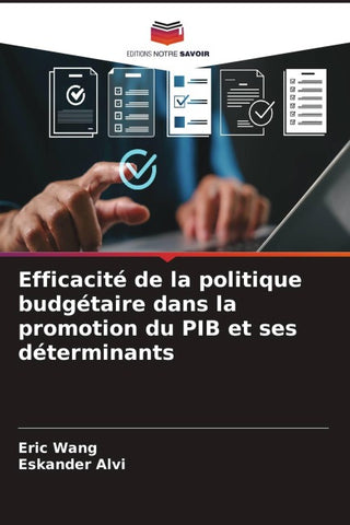 Efficacité de la politique budgétaire dans la promotion du PIB et ses déterminants