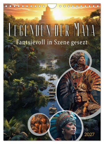 Legenden der Maya (Wandkalender 2027 DIN A4 hoch), CALVENDO Monatskalender