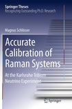 Accurate Calibration of Raman Systems