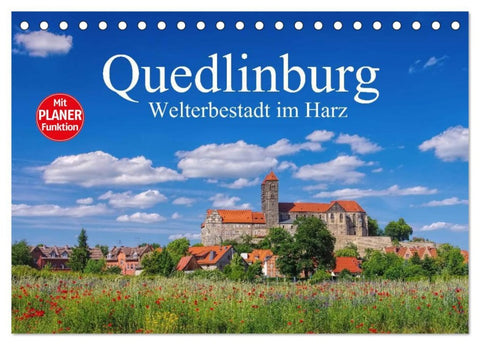 Quedlinburg - Welterbestadt im Harz (Tischkalender 2026 DIN A5 quer), CALVENDO Monatskalender