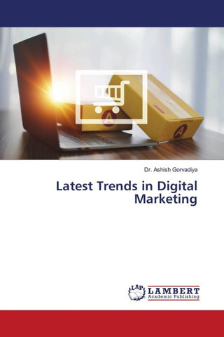 Latest Trends in Digital Marketing