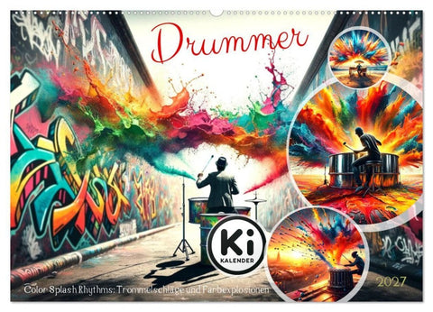 Drummer - Color Splash Rhythms: Trommelschläge und Farbexplosionen (Wandkalender 2027 DIN A2 quer), CALVENDO Monatskalender