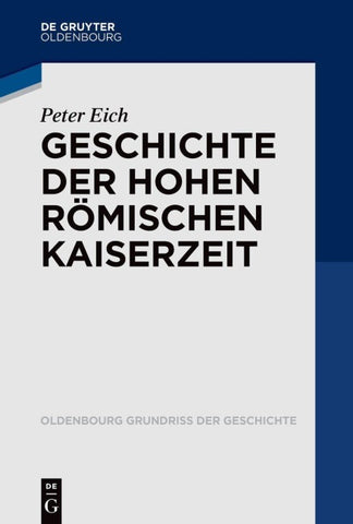 Geschichte der Hohen Römischen Kaiserzeit