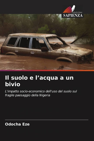 Il suolo e l'acqua a un bivio